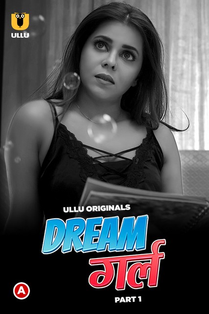 Dream Girl (2023) Ullu S01 Part 1